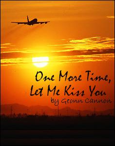 Title: One More Time, Let Me Kiss You